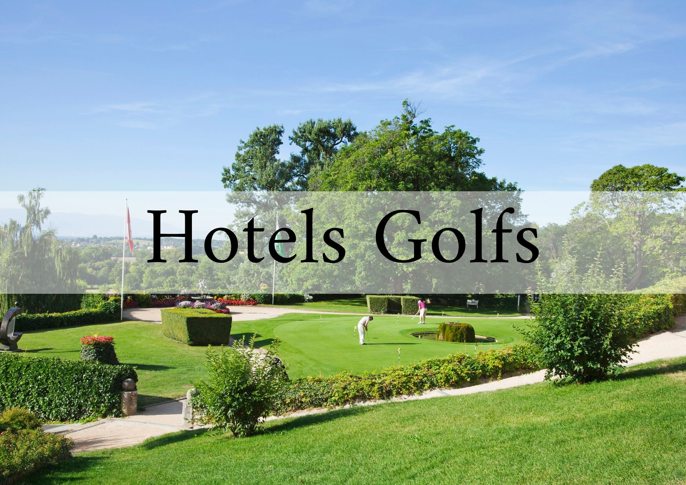 hotel 5 etoiles I hotels golf